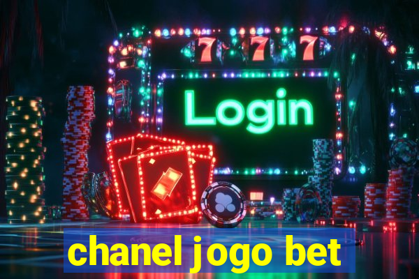 chanel jogo bet